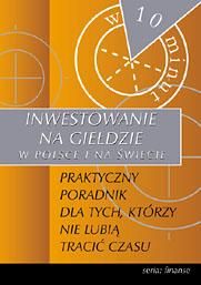 Inwestowanie na giełdzie w Polsce i na świecie - E. Aleksander Saenz