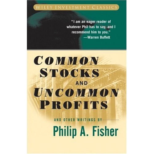 Common Stocks and Uncommon Profits and Other Writings (Wiley Investment Classics)