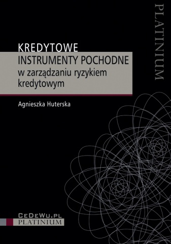 Kredytowe instrumenty pochodne w zarz�dzaniu ryzykiem kredytowym