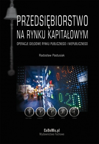 Przedsi�biorstwo na rynku kapita�owym. Operacje gie�dowe rynku publicznego i niepublicznego