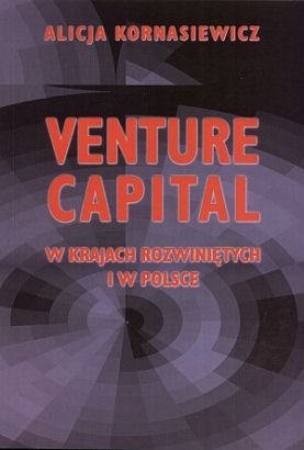 Venture Capital w krajach rozwini�tych i w Polsce