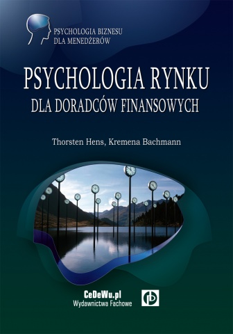 Psychologia rynku dla doradc�w finansowych