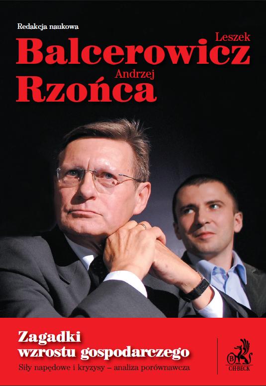 Zagadki wzrostu gospodarczego. Si�y nap�dowe i kryzysy - analiza por�wnawcza