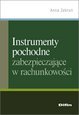 Instrumenty pochodne zabezpieczaj�ce w rachunkowo�ci