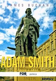 Adam Smith. �ycie i idee
