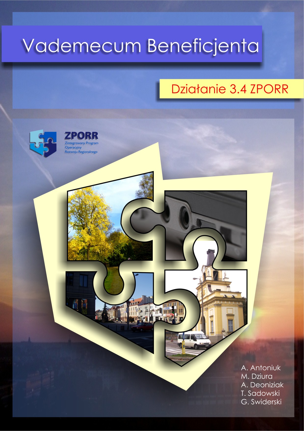 Vademecum Beneficjenta. Dzia�anie 3.4 ZPORR