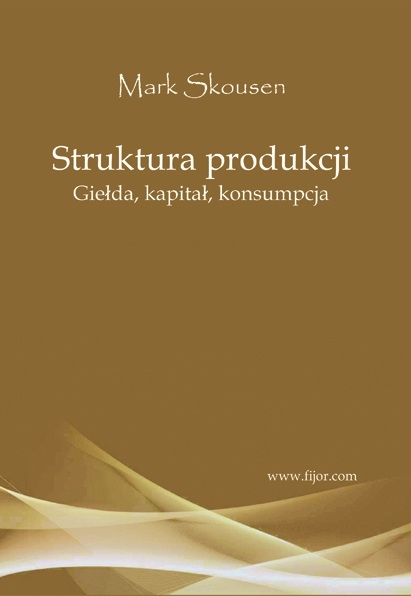 Struktura produkcji. Gielda, kapita�, konsumpcja