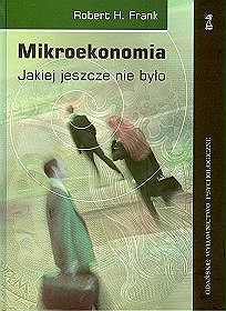 Mikroekonomia jakiej jeszcze nie by�o