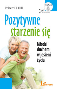 Pozytywne starzenie si�