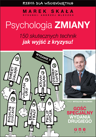 Psychologia zmiany. Rzecz dla w�ciekni�tych. Wydanie II rozszerzone