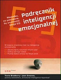 Podr�cznik inteligencji emocjonalnej. Wszystko, co potrzebne by uruchomi� swoje EQ