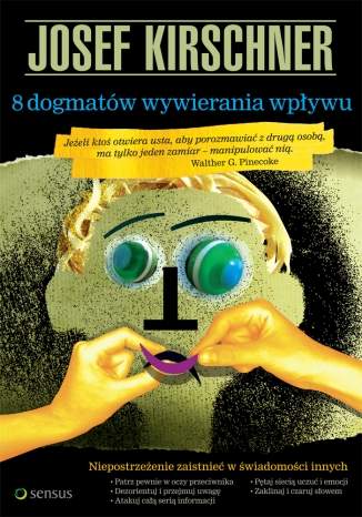 8 dogmat�w wywierania wp�ywu