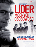 Lider mocnych osobowo�ci. Zosta� przyw�dc� indywidualist�w