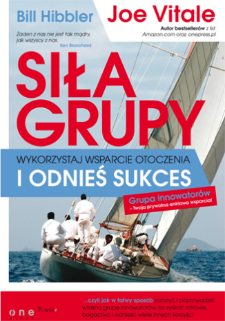 Si�a grupy. Wykorzystaj wsparcie otoczenia i odnie� sukces