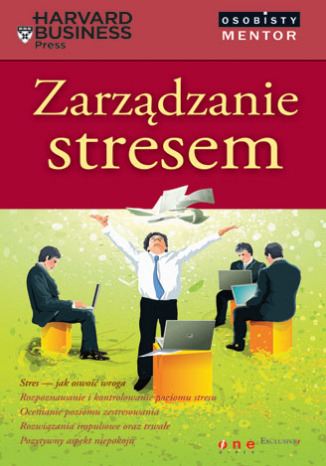 Zarz�dzanie stresem. Osobisty mentor - Harvard Business Press