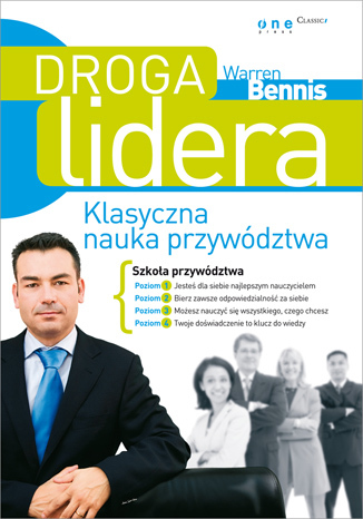 Droga lidera. Klasyczna nauka przyw�dztwa