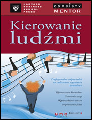 Kierowanie lud�mi. Osobisty mentor - Harvard Business School Press
