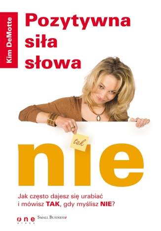 Pozytywna si�a s�owa NIE