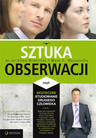 Sztuka obserwacji, czyli skuteczne studiowanie drugiego cz�owieka
