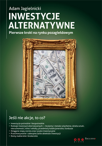 Inwestycje alternatywne. Pierwsze kroki na rynku pozagie�dowym
