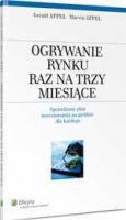 Ogrywanie rynku raz na trzy miesi�ce