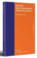 Nadz�r nad funduszami inwestycyjnymi