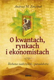 O kwantach, rynkach i ekonomistach
