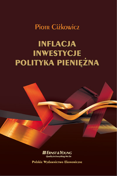 Inflacja, inwestycje, polityka pieni�na