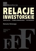 Relacje inwestorskie. Ewolucja, funkcjonowanie, wyzwania