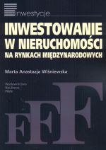 Inwestowanie w nieruchomo�ci na rynkach mi�dzynarodowych