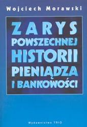 Zarys powszechnej historii pieni�dza i bankowo�ci