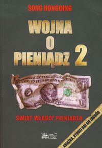 Wojna o pieni�dz 2