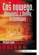Co� nowego. Opowie�� z doliny krzemowej