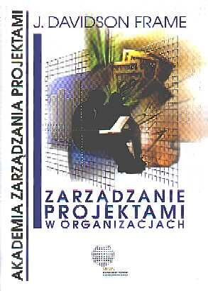 Zarz�dzanie projektami w organizacjach