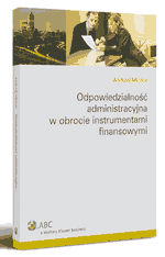 Odpowiedzialno�� administracyjna w obrocie instrumentami finansowymi